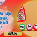 Lô Xiên DR88 – Mẹo Soi Cầu Chuẩn, Trúng Lớn Mỗi Ngày Lô Xiên DR88 – Mẹo Soi Cầu Chuẩn, Trúng Lớn Mỗi Ngày