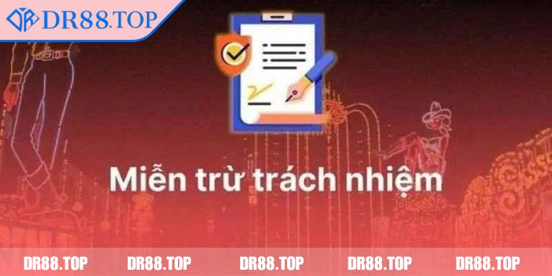 Miễn Trừ Trách Nhiệm 1 Khái quát vài nét về miễn trừ trách nhiệm DR88